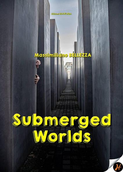 Submerged Worlds