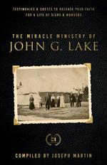 Miracle Ministry of John G. Lake, The