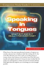Speaking in Tongues Study Guide: What Is It and Is It Really for Everyone?