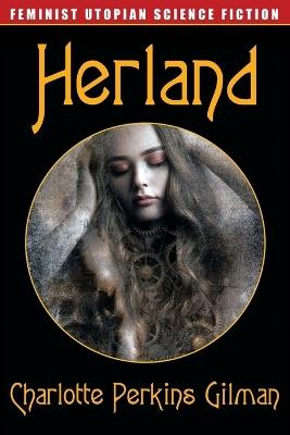 Herland - Charlotte Perkins Gilman - cover