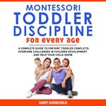 Montessori Toddler Discipline for Every Age