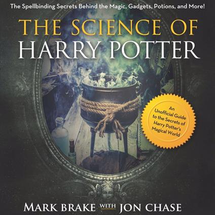 The Science of Harry Potter