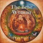 The Bear Woman