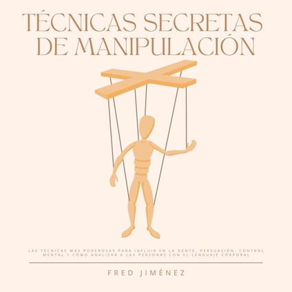 Técnicas Secretas de Manipulación