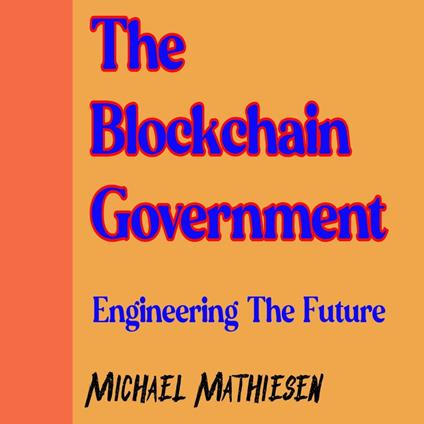 The Blockchain Government