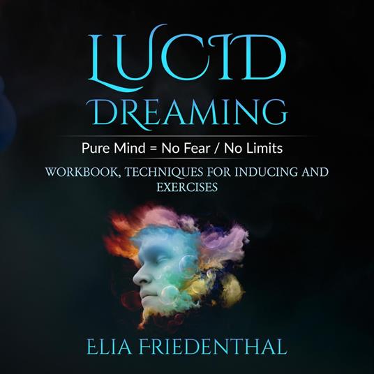 Lucid Dreaming - Friedenthal, Elia - Audiolibro in inglese | IBS