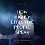 How Highly Effective People Speak