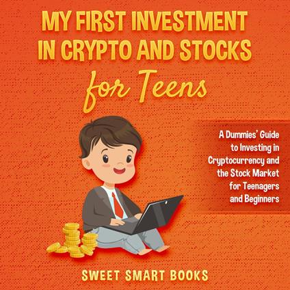 My First Investment In Crypto and Stocks for Teens