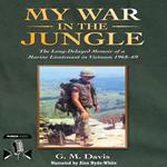 My War In The Jungle