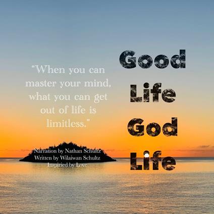 Good Life God Life