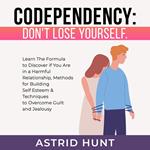 Codependency: Don't Lose Yourself