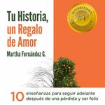 Tu Historia, Un Regalo De Amor