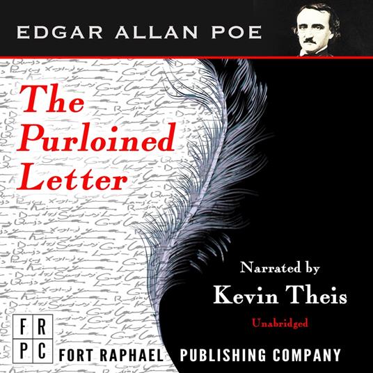 Edgar Allan Poe's The Purloined Letter - Unabridged