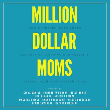 Million Dollar Moms