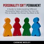 Personality Isn't Permanent