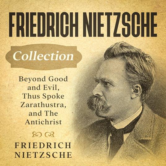 Friedrich Nietzsche Collection