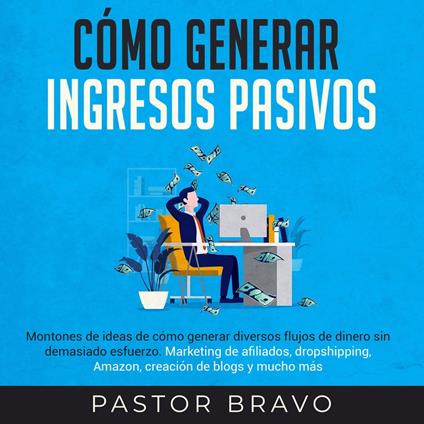 Cómo generar ingresos pasivos