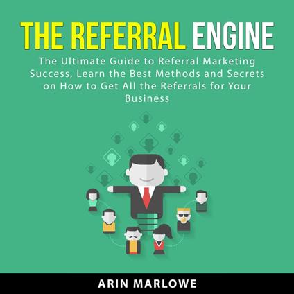 The Referral Engine