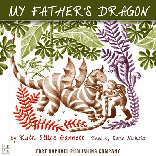 My Father's Dragon - Unabridged