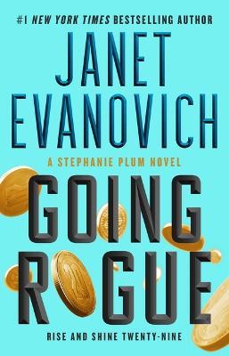 Going Rogue: Rise and Shine Twenty-Nine - Janet Evanovich - cover