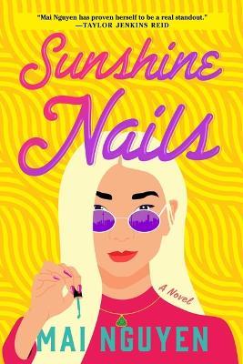 Sunshine Nails - Mai Nguyen - cover