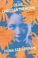 Dear Chrysanthemums: A Novel in Stories