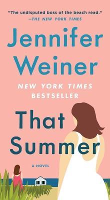 That Summer - Jennifer Weiner - cover