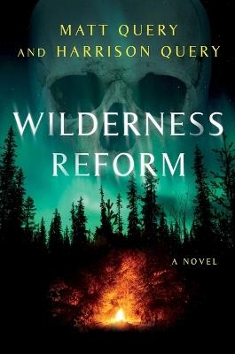 Wilderness Reform - Matt Query,Harrison Query - cover