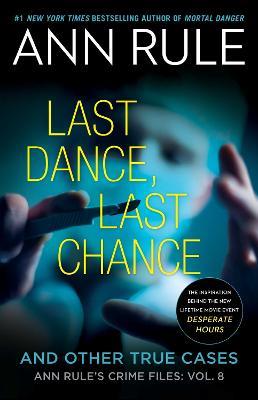 Last Dance, Last Chance - Ann Rule - cover