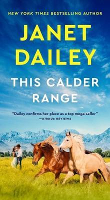This Calder Range - Janet Dailey - cover