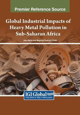 Global Industrial Impacts of Heavy Metal Pollution in Sub-Saharan Africa - cover