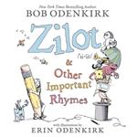 Zilot & Other Important Rhymes