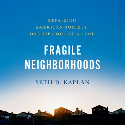 Fragile Neighborhoods