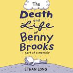 The Death and Life of Benny Brooks