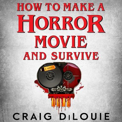 How to Make a Horror Movie and Survive