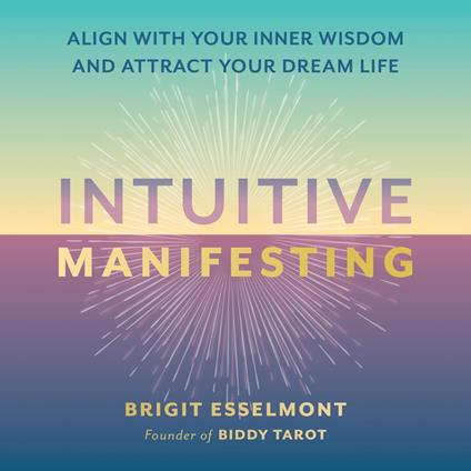 Intuitive Manifesting