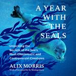 A Year with the Seals