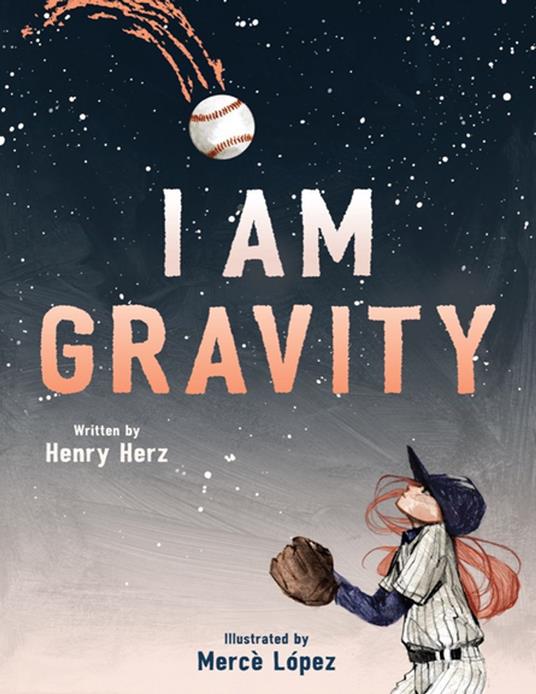 I Am Gravity - Henry Herz,Mercè López - ebook