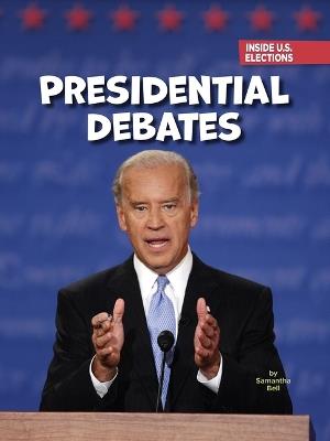 Presidential Debates - Samantha Bell - cover