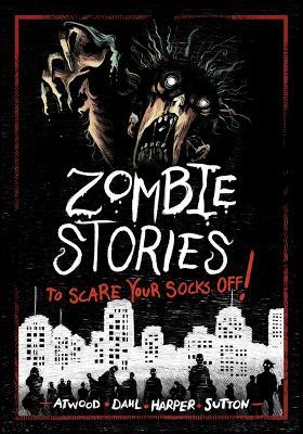 Zombie Stories to Scare Your Socks Off! - Michael Dahl - cover