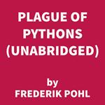 Plague of Pythons (UNABRIDGED)