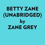 Betty Zane (Unabridged)