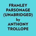 Framley Parsonage (Unabridged)