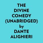 The Divine Comedy (Unabridged)