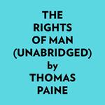 The Rights Of Man (Unabridged)