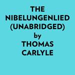 The Nibelungenlied (Unabridged)