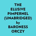 The Elusive Pimpernel (Unabridged)
