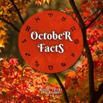 October Facts