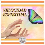 VELOCIDAD ESPIRITUAL