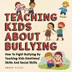 Teaching Kids About Bullying